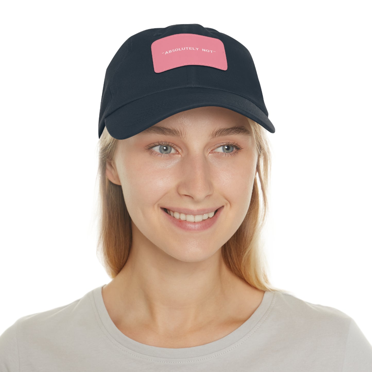 "Absolutely Not" Dad Hat