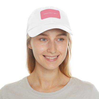 "Absolutely Not" Dad Hat